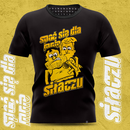 Koszulka czarna – Spoć się dla mnie siłaczu